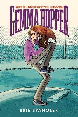 cover of the book "Fox Point's Own Gemma Hopper", features a girl pitching a baseball 