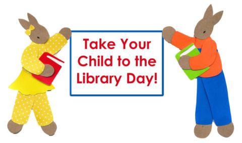 two brown rabbits wearing clothes and holding books are holding a sign that reads "take your child to the library day!"