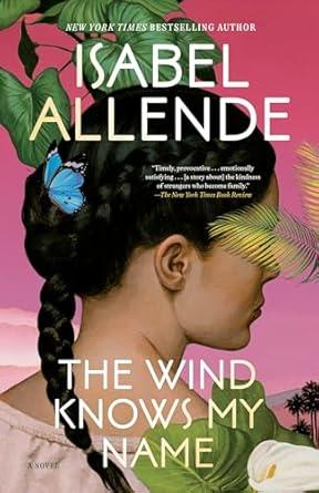 The Wind Knows My Name by Isabel Allende