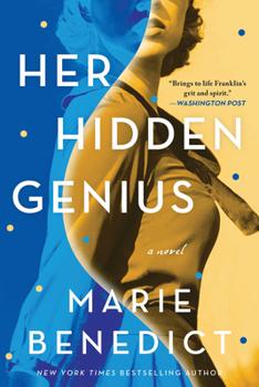 Her Hidden Genius” by Marie Benedict