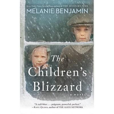 The Children’s Blizzard by Melanie Benjamin