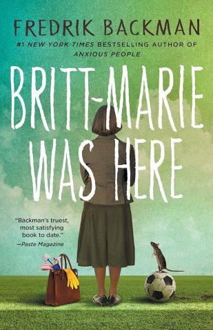 Britt Marie Was Here” by Fredrik Backman